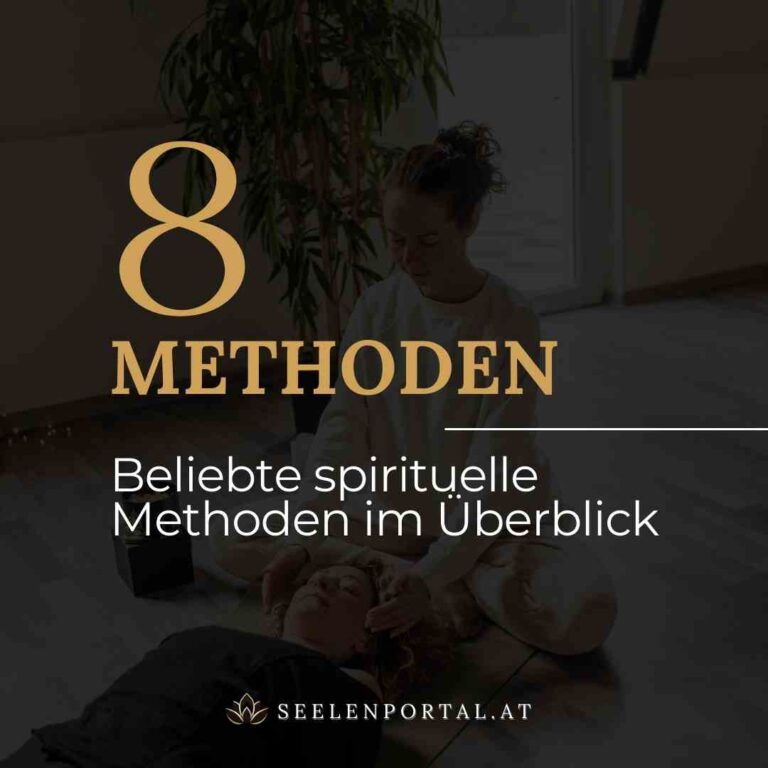 8 spirituelle Methoden – ein Überblick